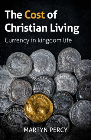 The Cost of Christian Living - Martyn Percy