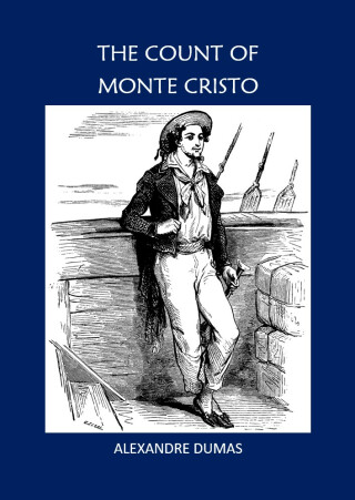 The Count Of Monte Cristo - Alexandre Dumas