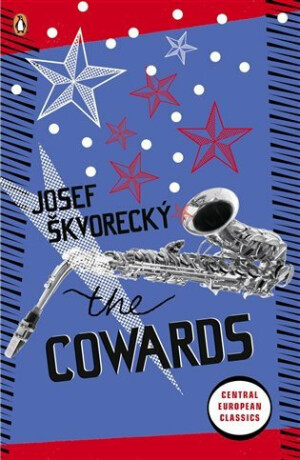 Cowards - Josef Škvorecký