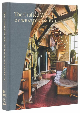 The Crafted World of Wharton Esherick - Joshua McHugh,Sarah Archer