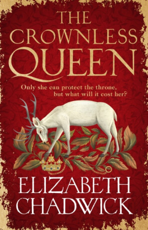 The Crownless Queen - Elizabeth Chadwicková