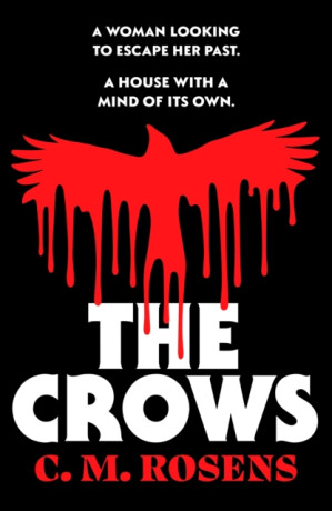 The Crows - C.M. Rosens