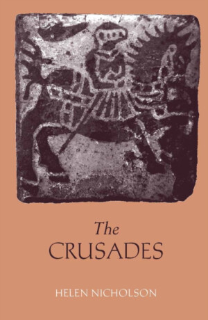 Crusades - Helen Nicholson