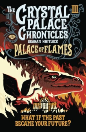 The Crystal Palace Chronicles 3 - 