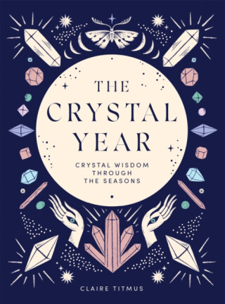 The Crystal Year - Claire Titmus