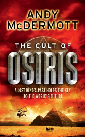 The Cult of Osiris (Wilde/Chase 5) - Andy McDermott