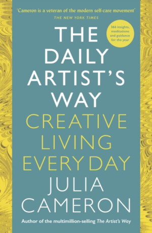 The Daily Artist's Way - Julia Cameron