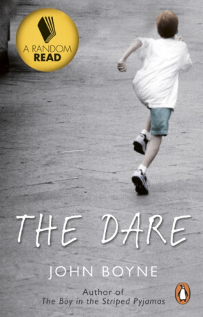 The Dare - John Boyne