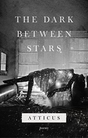 Dark Between Stars - Atticus