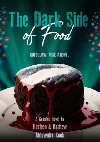 THE DARK SIDE OF FOOD - HARLEEN,AHLUWALIA-COOK, ANDREW AHLUWALIA-COOK