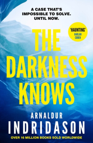 The Darkness Knows - Arnaldur Indridason