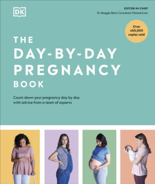 The Day-by-Day Pregnancy Book - DK