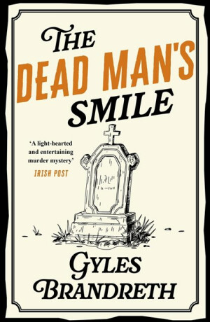 The Dead Man's Smile - Gyles Brandreth