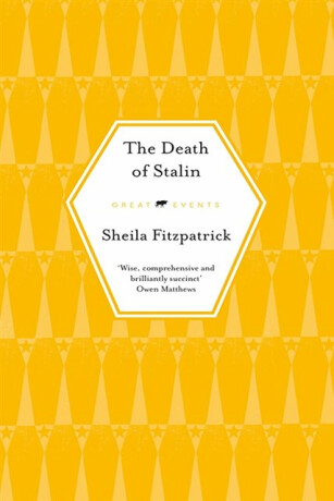 The Death of Stalin - Sheila Fitzpatricková