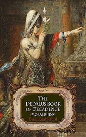 The Dedalus Book of Decadence - 