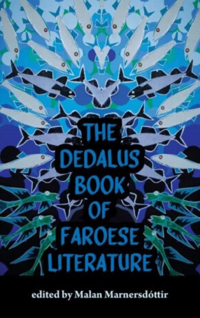 The Dedalus Book of Faroese Literature - 