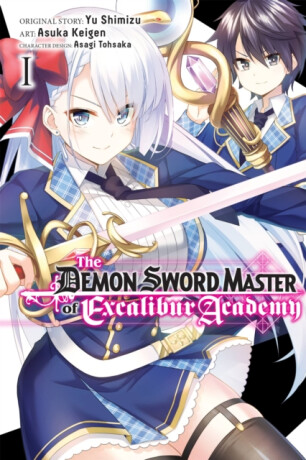 The Demon Sword Master of Excalibur Academy, Vol. 1 (manga) - Roman Lempert,Mughal Arbash,Yu Shimizu,Asuka Keigen,Asagi Tohsaka