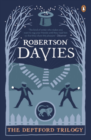 The Deptford Trilogy - Davies Robertson