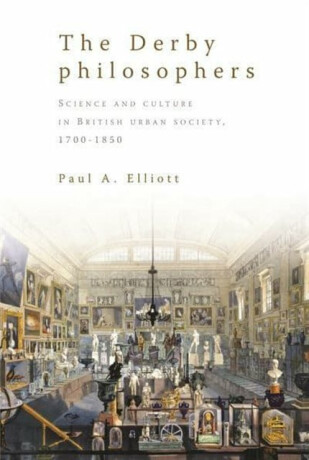 The Derby Philosophers - Paul A. Elliott