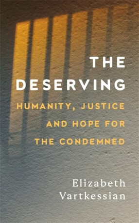 The Deserving - Elizabeth Vartkessian