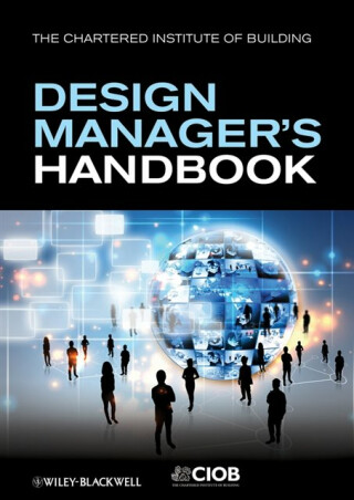 The Design Manager's Handbook - John Eynon