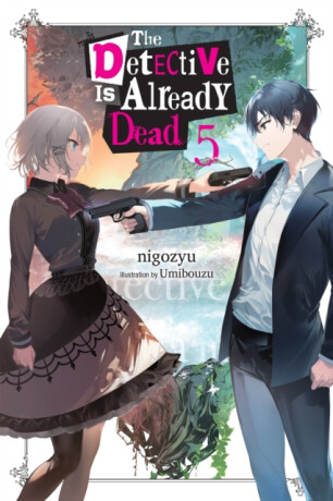 The Detective Is Already Dead 5 - Taylor Engel,Nigozyu Nigozyu