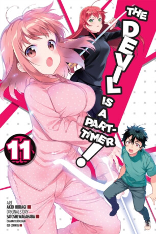 The Devil Is a Part-Timer!, Vol. 11 (manga) - Wagahara Satoshi,Kevin Gifford,Akio Hiiragi
