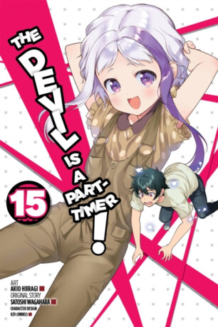 The Devil Is a Part-Timer!, Vol. 15 (manga) - Wagahara Satoshi,Kevin Gifford,Akio Hiiragi,Liz Kolkman