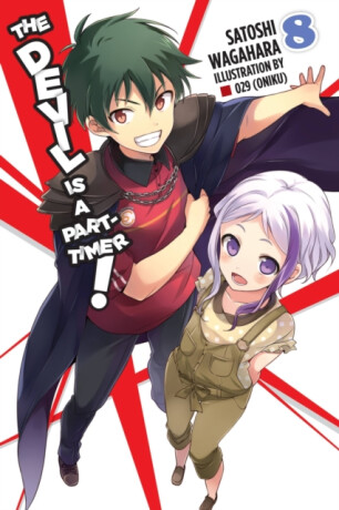 The Devil Is a Part-Timer!, Vol. 8 (light novel) - Wagahara Satoshi,Hachette US,29