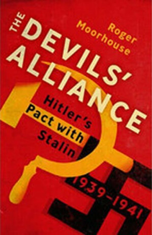 The Devil´s Alliance - Roger Moorhouse