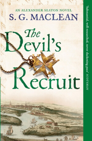 The Devil's Recruit - S.G. MacLean