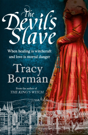 The Devil's Slave - Tracy Borman