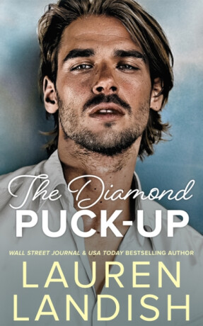 The Diamond Puck-Up - Lauren Landish