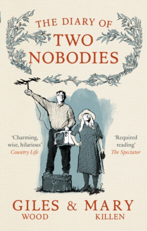 The Diary of Two Nobodies - Giles Wood,Mary Killen