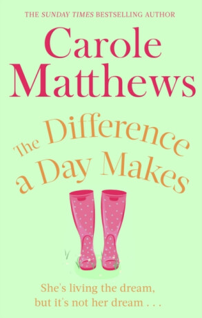 The Difference a Day Makes - Carole Matthewsová