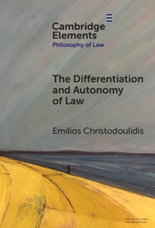 The Differentiation and Autonomy of Law - Emilios  Christodoulidis