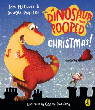 The Dinosaur that Pooped Christmas! - Tom Fletcher,Dougie Poynter