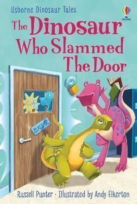 The Dinosaur Who Slammed the Door - Russell Punter