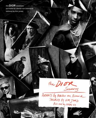 The Dior Sessions: Portraits by Nikolai von Bismarck - Alexander Fury,Nikolaï Von Bismark