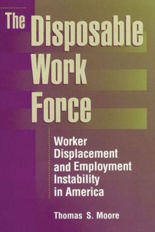 The Disposable Work Force - 