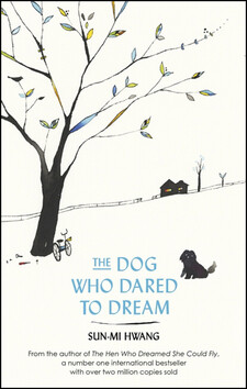 The Dog Who Dared to Dream - Hwang Sun-Mi