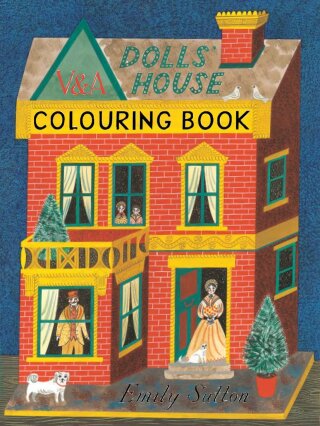 The Dolls' House Colouring Book - Emily Sutton,Amy de la Haye
