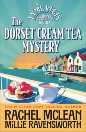 The Dorset Cream Tea Mystery - Rachel McLean,Millie Ravensworth