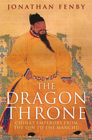 The Dragon Throne - Jonathan Fenby