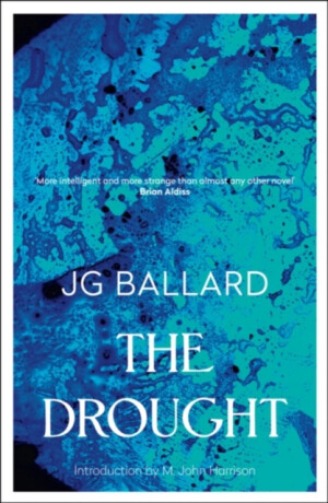 The Drought - J.G. Ballard