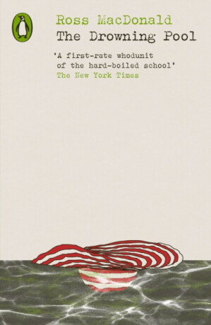 The Drowning Pool - Ross Macdonald