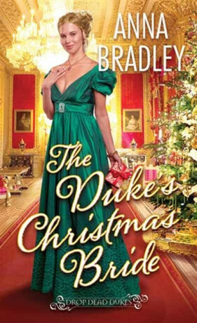 The Duke's Christmas Bride - Anna Bradley