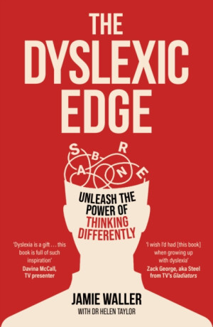 The Dyslexic Edge - Jamie Waller