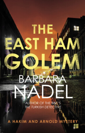 The East Ham Golem - Barbara Nadel