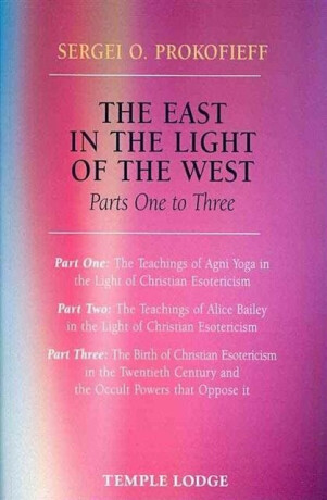 The East in the Light of the West - Sergei O. Prokofieff